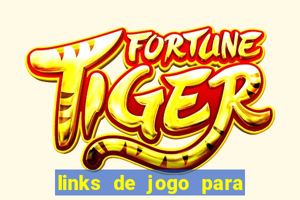 links de jogo para ganhar dinheiro